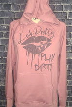 Load image into Gallery viewer, Look Pretty, Play Dirty Hoodie
