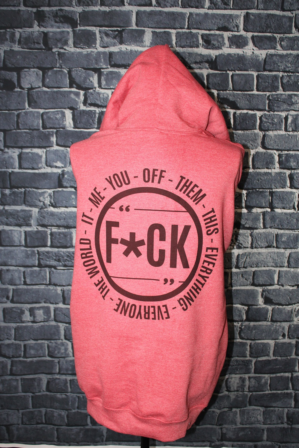 F*CK It All Hoodie